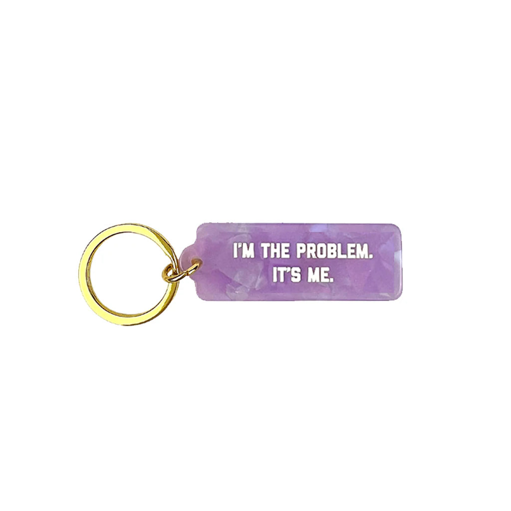 I’m the Problem Key Tag