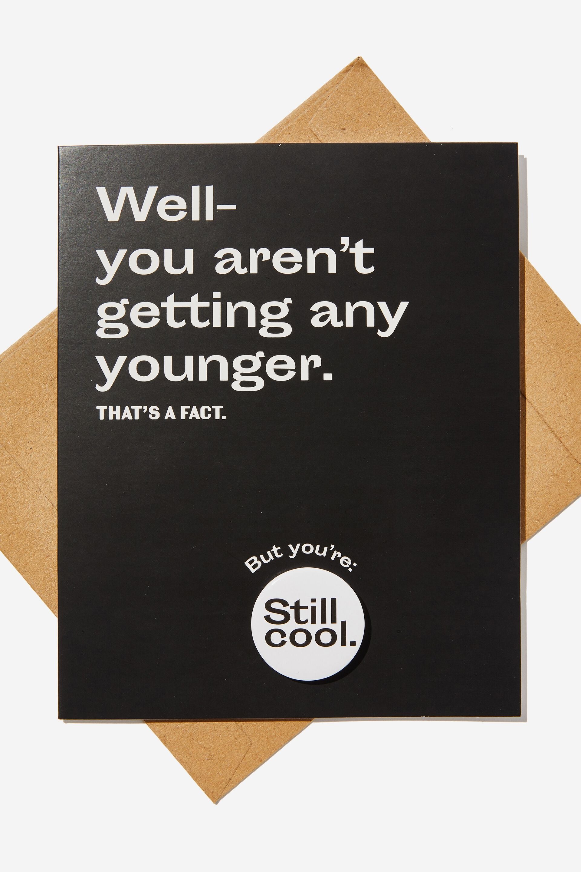 You're Still Cool Card (with Badge)