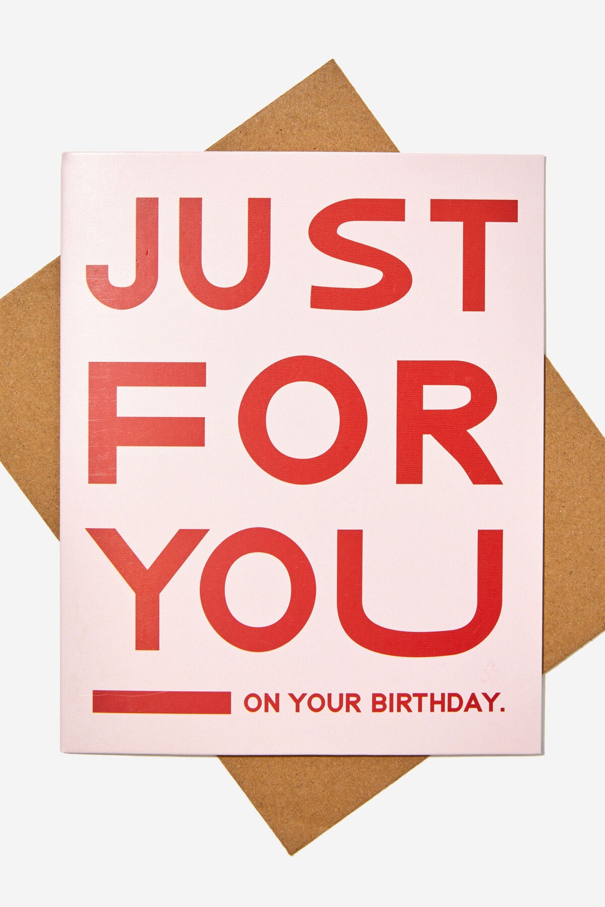 Just For You Birthday Card