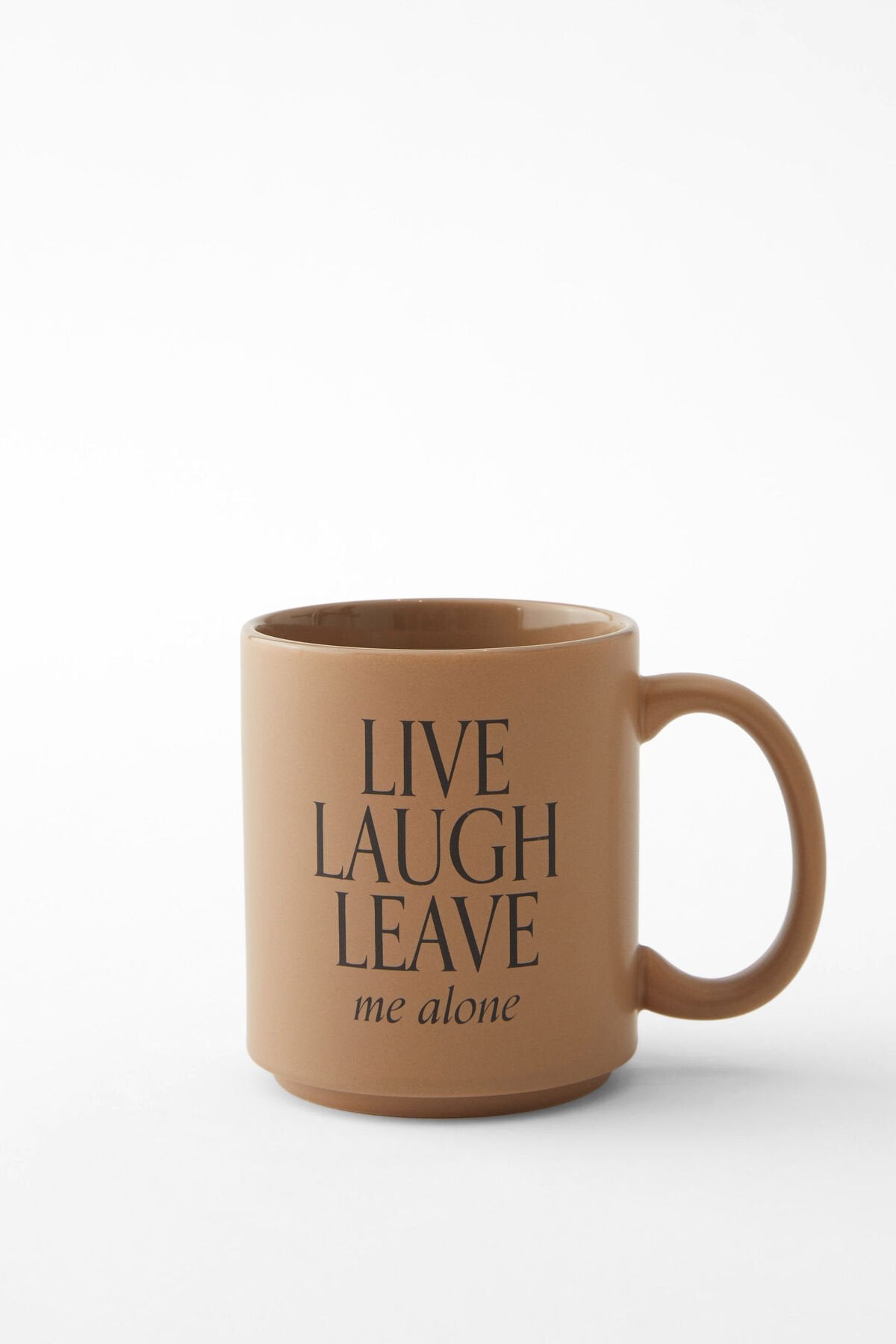Live Laugh Leave Me Alone Mug