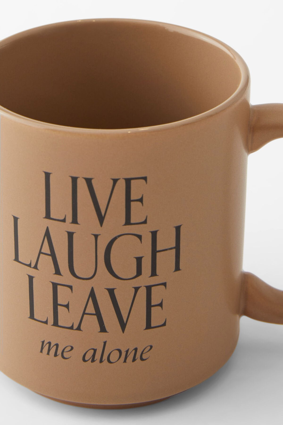 Live Laugh Leave Me Alone Mug